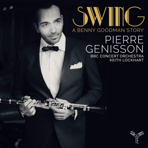 GENISSON, PIERRE / BBC CONCERT ORCHESTRA - SWING: A BENNY GOODMAN STORYGENISSON, PIERRE - BBC CONCERT ORCHESTRA - SWING - A BENNY GOODMAN STORY.jpg
